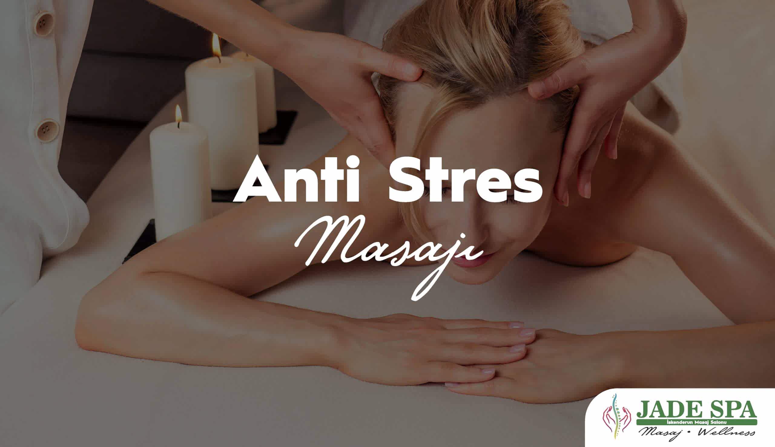 Anti stres masajı