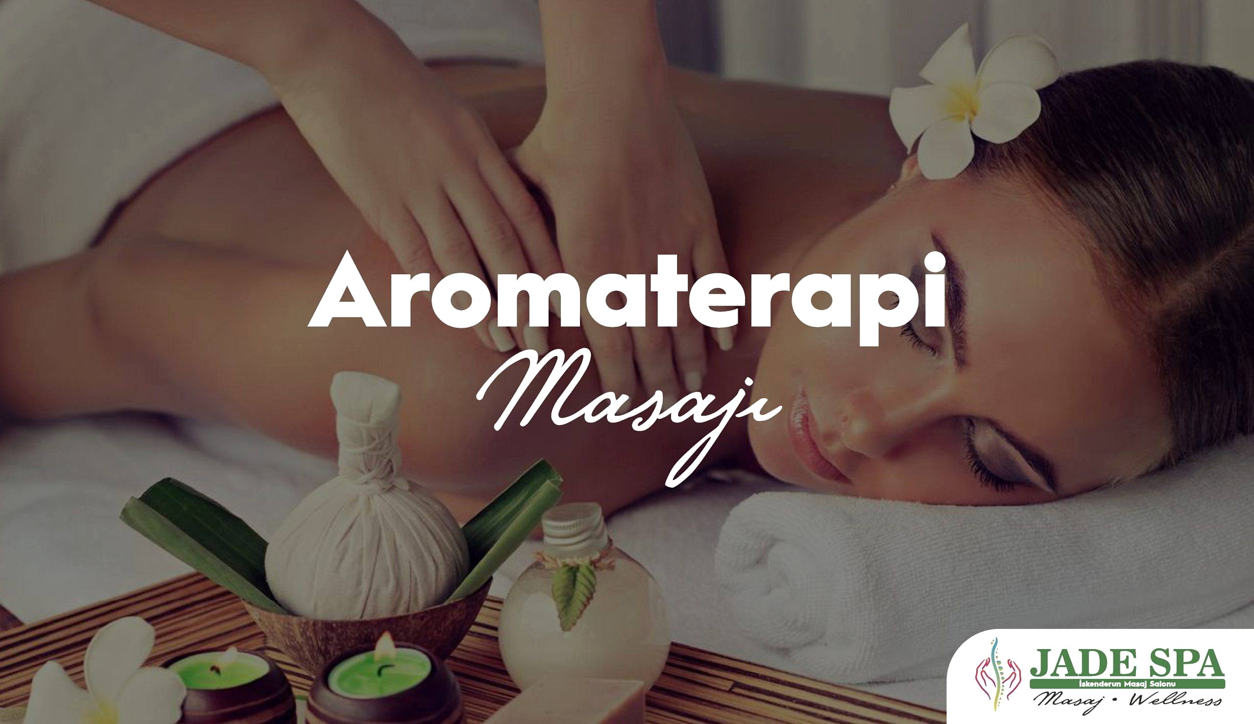 Aroma terapi masajı