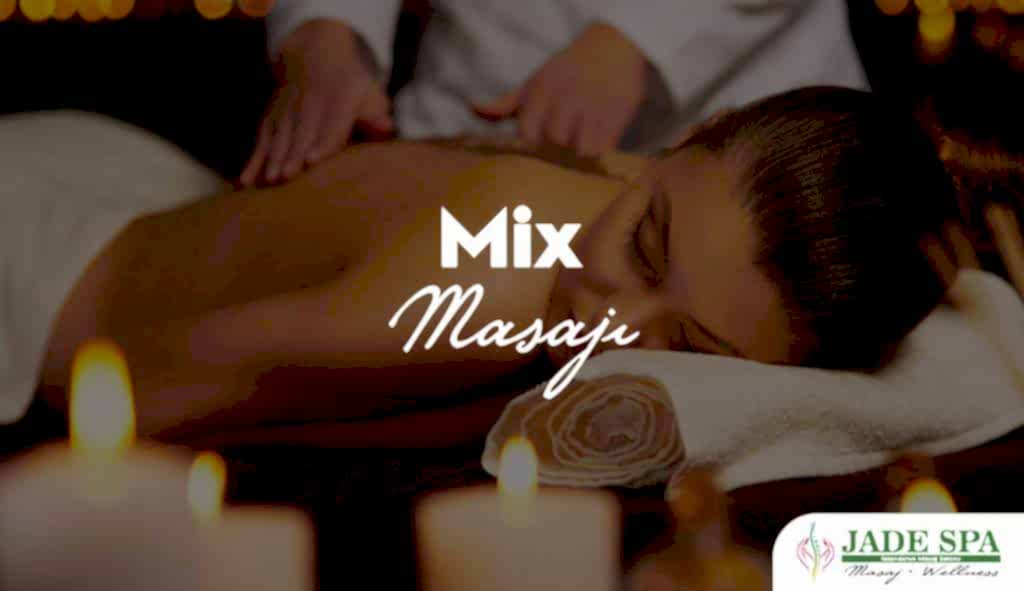Mix karışık masaj